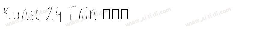 Kunst 24 Thin字体转换